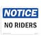 Signmission OSHA Notice, 5" Height, No Riders Sign, 7" X 5", Landscape OS-NS-D-57-L-14781 - alternate 1
